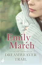 Emily March, March Emily - Dreamweaver Trail: Eternity Springs Book 8