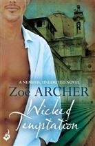 Zoe Archer, Zoë Archer, Zoe (Author) Archer, Archer Zoe - Wicked Temptation: Nemesis, Unlimited Book 3 A suspenseful
