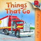Anita Ganeri - Flip the Flaps: Things That Go
