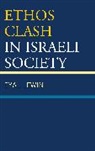 Eyal Leovin, Eyal Lewin, Lewin Eyal - Ethos Clash in Israeli Societycb