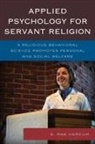 E. Rae Harcum, Harcum E. Rae - Applied Psychology for Servantpb