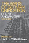 Dennis Showalter, Dennis (Colorado College Showalter, Professor Dennis (Colorado College Showalter, Hew Strachan - The Wars of German Unification