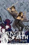 Scott Allie, Christos Gage, Joss Whedon, Rebekah Isaacs, Steve Morris, Scott Allie... - Angel and Faith Volume 5: What You Want, Not What You Need