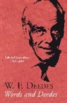 W F Deedes, W. F. Deedes, Deedes W. F. - Words and Deedes