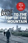 Arne Dahl - To the Top of the Mountain