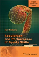 T Mcmorris, Terry McMorris, Terry (University College Mcmorris, McMorris Terry - Acquisition and Performance of Sports Skills