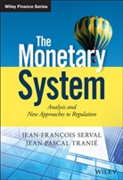 Jean Francois Serval, Jean-Françoi Serval, Jean-Francois Serval, Jean-François Serval, Jean-Francois Tranie Serval, Jean-Pascal Tranie... - Monetary System