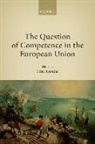 Loic Azoulai, Loic Azoulai, Loïc Azoulai, Loic (Professor of European Law Azoulai - Question of Competence in the European Union