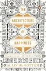 Alain de Botton, Botton Alain De - The Architecture of Happiness