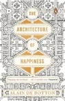 Alain de Botton, Botton Alain De - The Architecture of Happiness