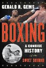 Gerald R Gems, Gerald R. Gems, Gems Gerald R. - Boxing