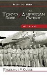 Frederick P. Close, Frederick Phelps Close, Close Frederick P. - Tokyo Rose / an American Patriot