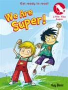 Guy Bass, Jamie Littler - We Are Super! Atomic!