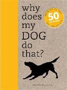 Sophie Collins, Sophie Collins - Why Does my Dog do that ?