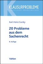 Karl-H Gursky, Karl-Heinz Gursky - 20 Probleme aus dem BGB, Sachenrecht: ohne Eigentümer-Besitzer-Verhältnis