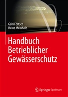 Förtsc, Gab Förtsch, Gabi Förtsch, Meinholz, Heinz Meinholz - Handbuch Betrieblicher Gewässerschutz