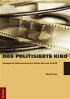 Marcus Lange - Das politisierte Kino