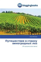 Anna Popkova, Anna Popkowa - Puteshestvie v stranu vinogradnykh loz
