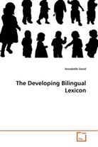 Annabelle David - The Developing Bilingual Lexicon