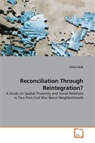 Zeina Saab - Reconciliation Through Reintegration?