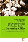 Ad, Adbul Qayyum Rao, Dr. Adbul Qayyum Rao, Ahmed Ali Shahid, D Ahmed Ali Shahid, Dr. Ahmed Ali Shahid... - Epicuticular Wax as a Mechanical Barrier in Transmission of CLCuV