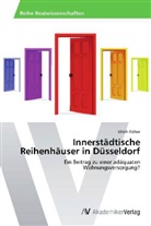 Ulrich Göhre - Innerstädtische Reihenhäuser in Düsseldorf