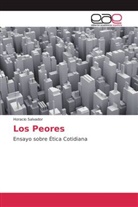 Horacio Salvador - Los Peores