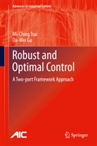 Da-Wei Gu, Mi-Chin Tsai, Mi-Ching Tsai - Robust and Optimal Control
