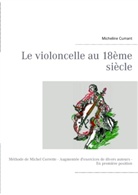 Micheline Cumant - Le violoncelle au 18ème siècle