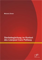 Melanie Zinner - Sterbebegleitung im Kontext des Liverpool Care Pathway