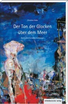 Christine Hoba - Der Ton der Glocken über dem Meer