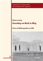 Richard von Georgi, Richard von Georgi - Anwendung von Musik im Alltag