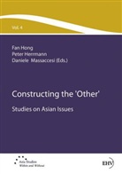 Hong Fan, Pete Herrmann, Peter Herrmann, Daniele Massaccesi - Constructing the Other