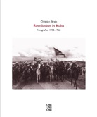 Thomas Mießgang, Christian Skrein, Margit Zuckriegl, Christia Skrein, Christian Skrein - Revolution in Kuba