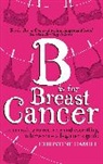 Christine Hamill, Hamill Christine - B is for Breast Cancer