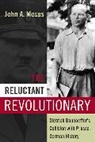 John A Moses, John A. Moses - Reluctant Revolutionary