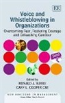 Ronald J. Burke, Ronald J. Cooper Burke, Ronald J./ Cooper Burke, Cary Cooper, Ronald J. Burke, Cary Cooper - Voice and Whistleblowing in Organizations