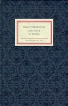 Iwan S. Turgenjew - Gedichte in Prosa