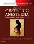 Yaakov Beilin, David H. Chestnut, Jill Mhyre, Warwick D. Ngan Kee, Lawrence C. Tsen, Cynthia A. Wong - Chestnut's Obstetric Anesthesia: Principles and Practice