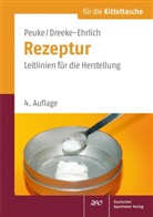 Dreeke-Ehrlich, Martina Dreeke-Ehrlich, Peuk, Claudi Peuke, Claudia Peuke - Rezeptur für die Kitteltasche
