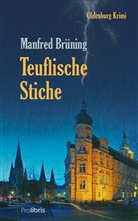 Manfred Brüning - Teuflische Stiche
