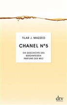 Tilar J Mazzeo, Tilar J. Mazzeo - Chanel No. 5