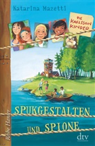 Katarina Mazetti - Die Karlsson-Kinder Spukgestalten und Spione