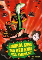 Mark Griffiths, Peter Williamson - Admiral Skink und der Knall aus dem All