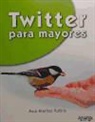 Ana Martos Rubio - Twitter para Mayores