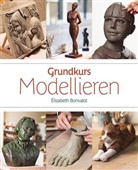 Élisabeth Bonvalot, Pascal Despeaux - Grundkurs Modellieren