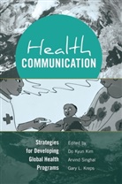 Do Kyun Kim, Gary L. Kreps, Arvind Singhal - Health Communication