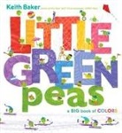 Keith Baker, Keith/ Baker Baker, Keith Baker - Little Green Peas