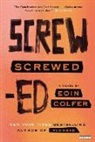 Eoin Colfer - Screwed
