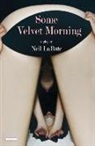 Neil LaBute - Some Velvet Morning